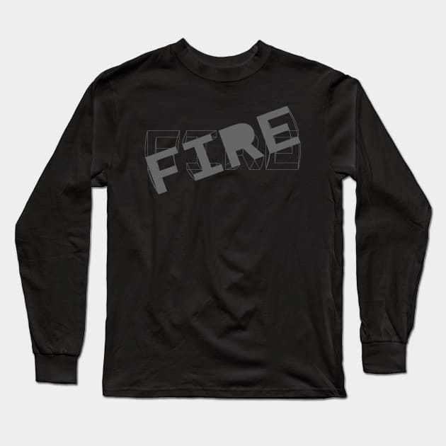 FIRE | Financial Independence, Retire Early Long Sleeve T-Shirt by lvrdesign